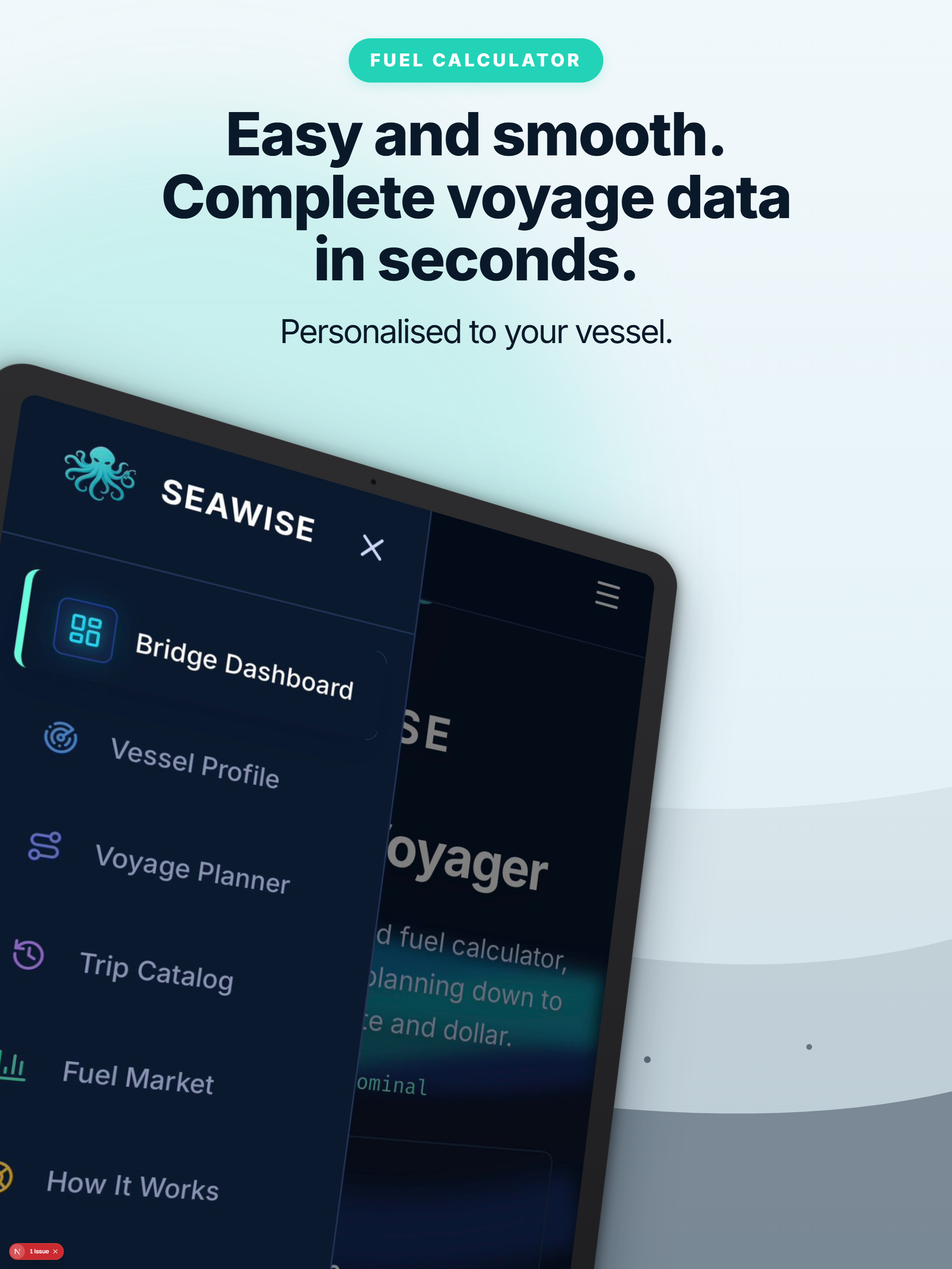 Complete voyage data in seconds